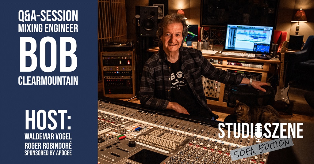 Q&A Mit Grammy Award Winner Bob Clearmountain | SOUND & RECORDING